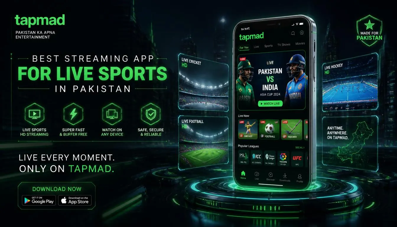 Tapmad Best streaming app for live sports in Pakistan